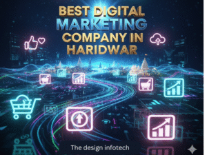 Best Digital Marketing Company in Haridwar